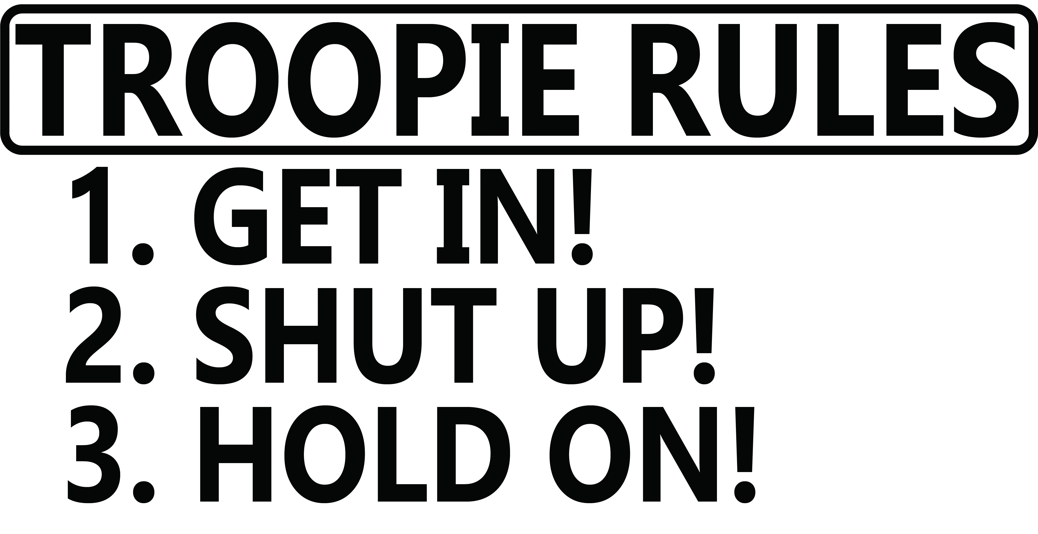Troopie Rules