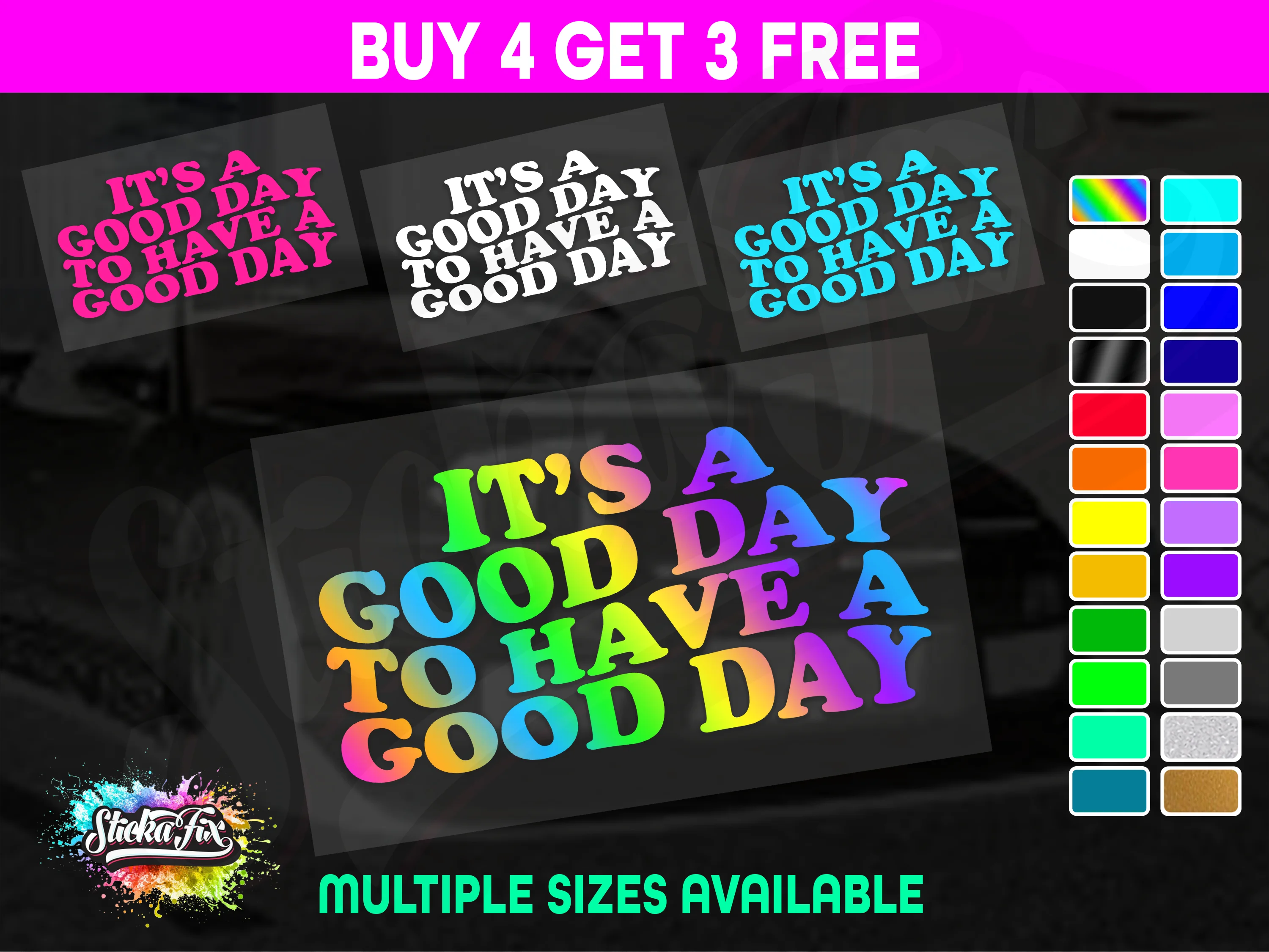 Its A Good Day To Have A Good Day