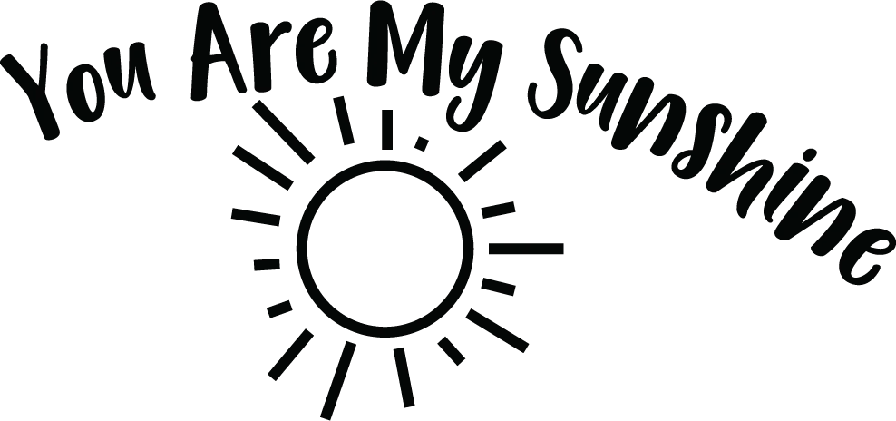 You Are My Sunshine